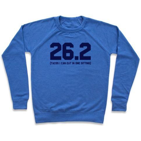 Virgin Teez  Pullover 26.2 TACOS IN ONE SITTING CREWNECK SWEATSHIRT