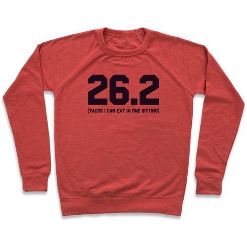 Virgin Teez  Pullover 26.2 TACOS IN ONE SITTING CREWNECK SWEATSHIRT