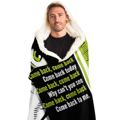 Come Back Hooded Blanket