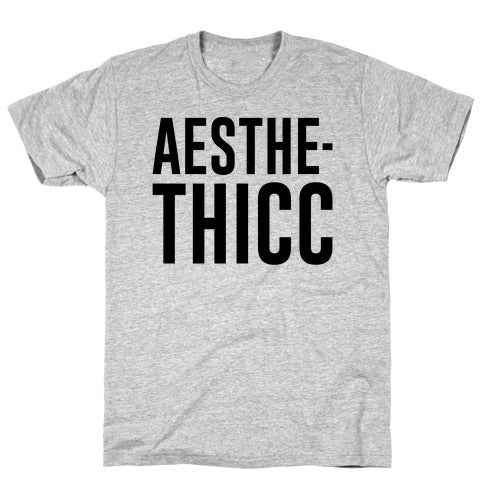 AESTHETHICC PARODY T-SHIRT