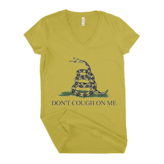 Dont Cough On Me Women T-shirt