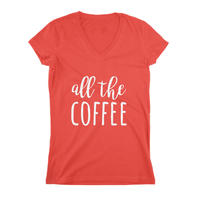 All The Coffee Women T-shirt