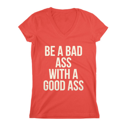 Be A Bad Ass Women T-shirt