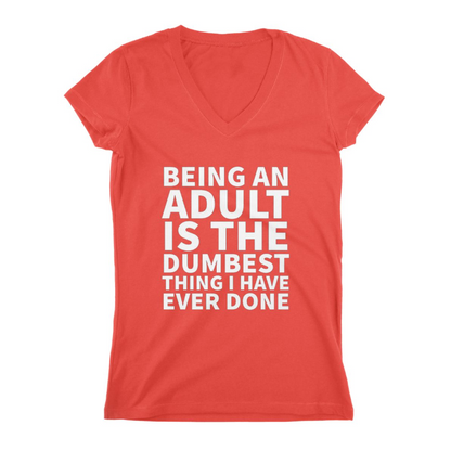 Being An Adult Women T-shirt