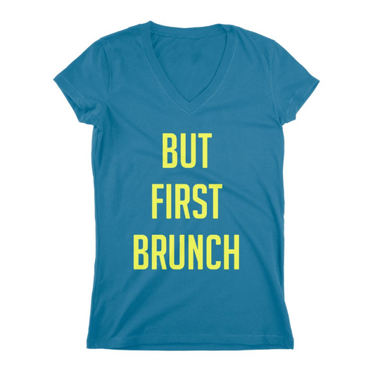 But First Brunch Women T-shirt