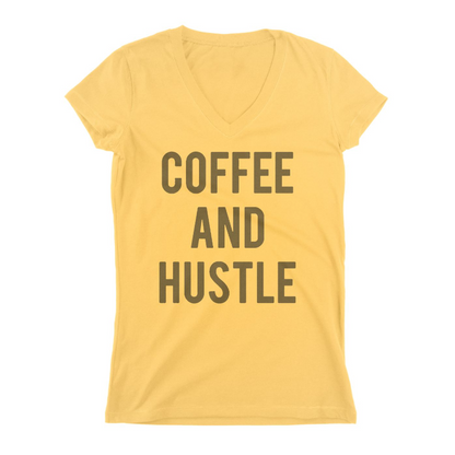 Coffee And Hustle Women T-shirt