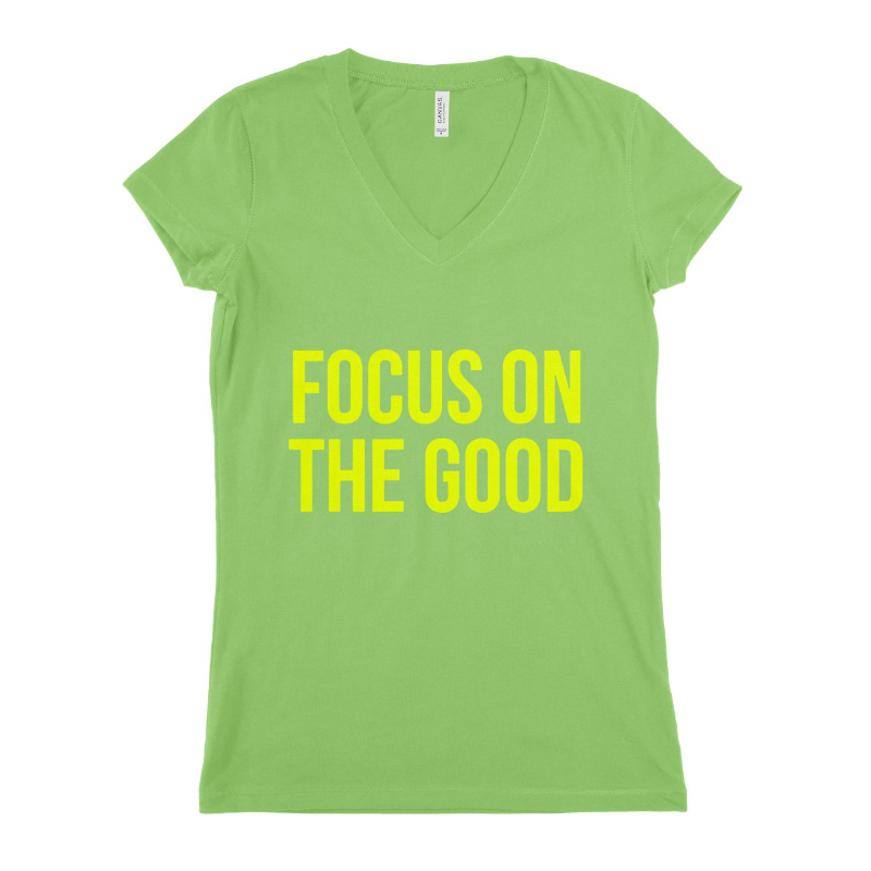 Focus On The Good Women T-shirt