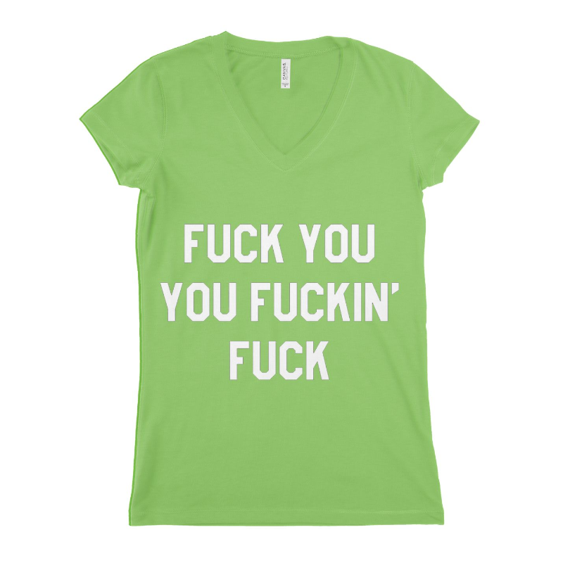 Fuck You Women T-shirt