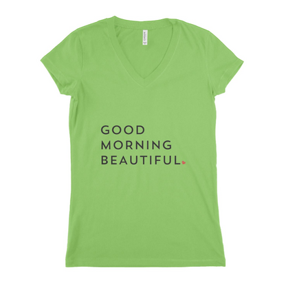 Good Morning Beautiful Women T-shirt