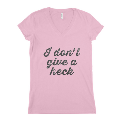 I Dont Give A Heck Women T-shirt