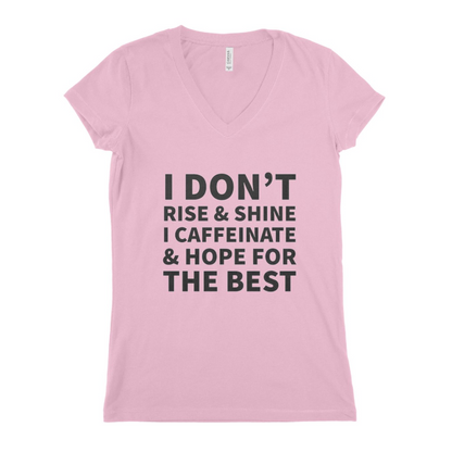 I Dont Rise And Shine Women T-shirt