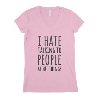 I Hate Talking To People Women T-shirt