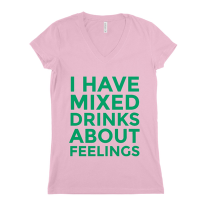 I Have Mixed Drinks Women T-shirt