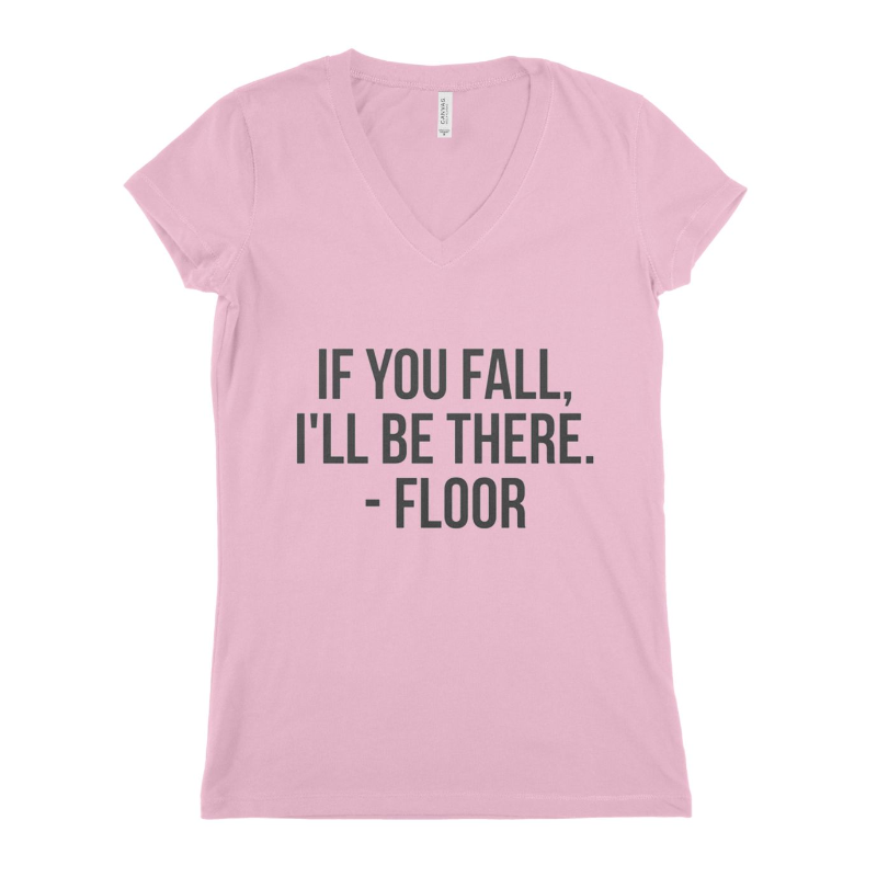 If You Fall I,ll Be There Women T-shirt