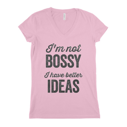 I,M Not Bossy Women T-shirt