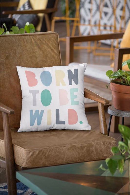 Born To Be Wild Cushion/Pillow