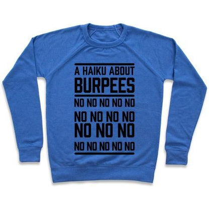 Virgin Teez  Pullover Crewneck Sweatshirt / x-small / Heathered Blue A HAIKU ABOUT BURPEES CREWNECK SWEATSHIRT