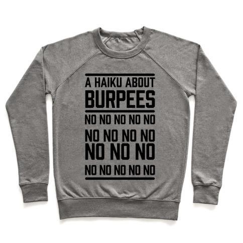 Virgin Teez  Pullover Crewneck Sweatshirt / x-small / Heathered Gray A HAIKU ABOUT BURPEES CREWNECK SWEATSHIRT