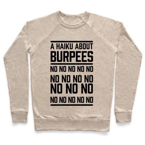 Virgin Teez  Pullover Crewneck Sweatshirt / x-small / Heathered Oatmeal A HAIKU ABOUT BURPEES CREWNECK SWEATSHIRT