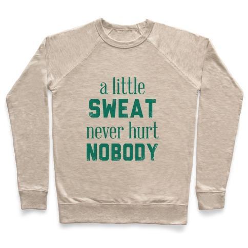 Virgin Teez  Pullover Crewneck Sweatshirt / x-small / Heathered Oatmeal A LITTLE SWEAT NEVER HURT NOBODY (TANK) CREWNECK SWEATSHIRT