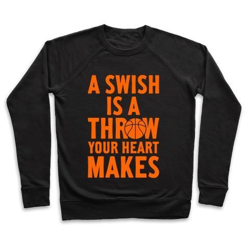 Virgin Teez  Pullover Crewneck Sweatshirt / x-small / Black A SWISH IS A THROW YOUR HEART MAKES CREWNECK SWEATSHIRT