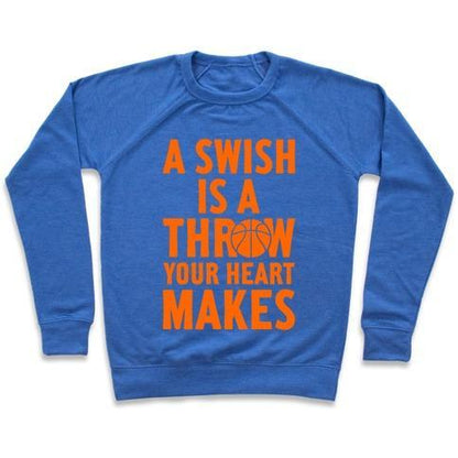 Virgin Teez  Pullover Crewneck Sweatshirt / x-small / Heathered Blue A SWISH IS A THROW YOUR HEART MAKES CREWNECK SWEATSHIRT