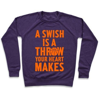 Virgin Teez  Pullover Crewneck Sweatshirt / x-small / Purple A SWISH IS A THROW YOUR HEART MAKES CREWNECK SWEATSHIRT