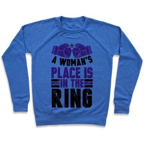 Virgin Teez  Pullover Crewneck Sweatshirt / x-small / Heathered Blue A WOMAN'S PLACE IS IN THE RING CREWNECK SWEATSHIRT