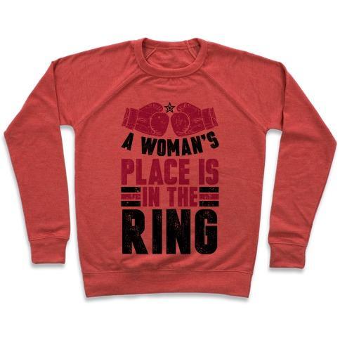 Virgin Teez  Pullover Crewneck Sweatshirt / x-small / Heathered Red A WOMAN'S PLACE IS IN THE RING CREWNECK SWEATSHIRT