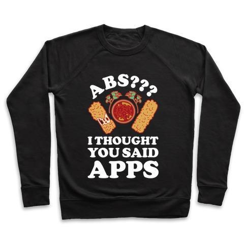 Virgin Teez  Pullover ABS I THOUGHT YOU SAID APPS CREWNECK SWEATSHIRT