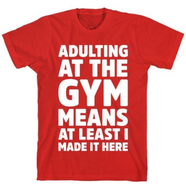 GYM FIT T-SHIRT ADULTING AT THE GYM RED T-SHIRT