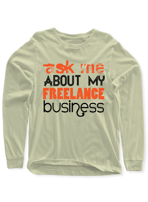 Virgin Teez T-shirt SMALL / Gray Ask Me About Business Full Sleeves T-shirt