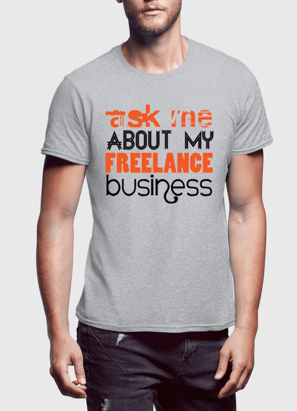 Ask Me About Business Half Sleeves T-shirt