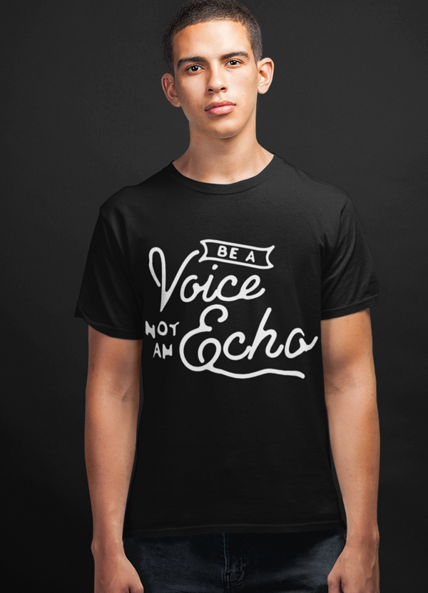 Virgin Teez T-SHIRT SMALL Be A Voice Not An Echo T-shirt