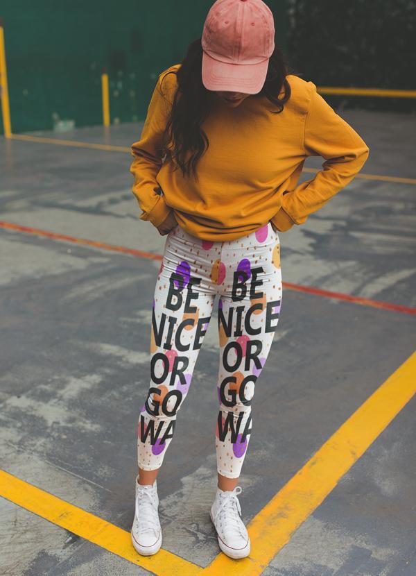 Virgin Teez Leggings Be Nice or Go Away Legging