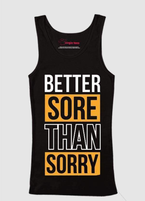 Ali Ahsan Tank Tops Small Better Sore Than Sorry Tank Top