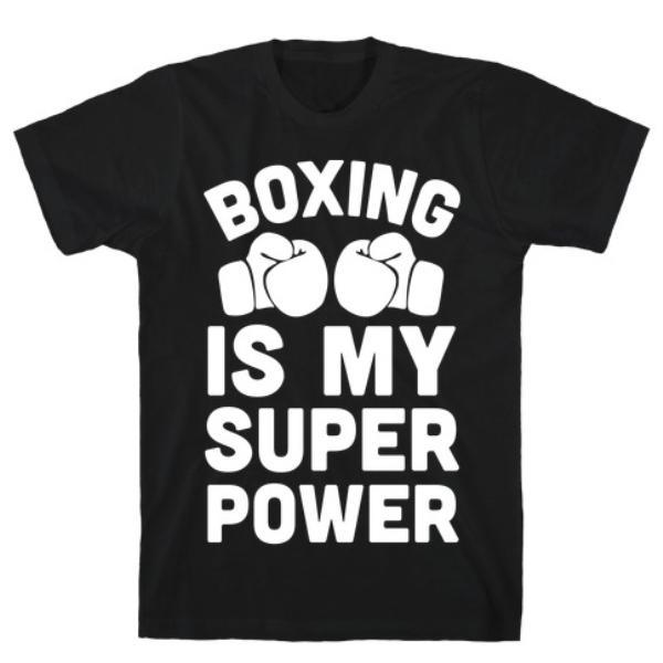 GYM FIT T-SHIRT BOXING IS MY SUPEROWER T-SHIRT