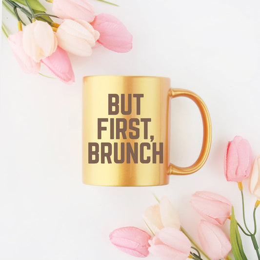 But First Brunch G Gold & Silver Mug