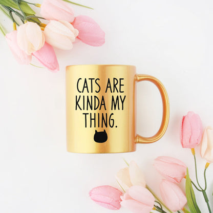 Cats Are Kinda My Thing Gold & Silver Mug