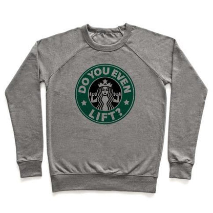 Virgin Teez  Pullover Crewneck Sweatshirt / x-small / Heathered Gray DO YOU EVEN LIFT COFFEE PARODY CREWNECK SWEATSHIRT