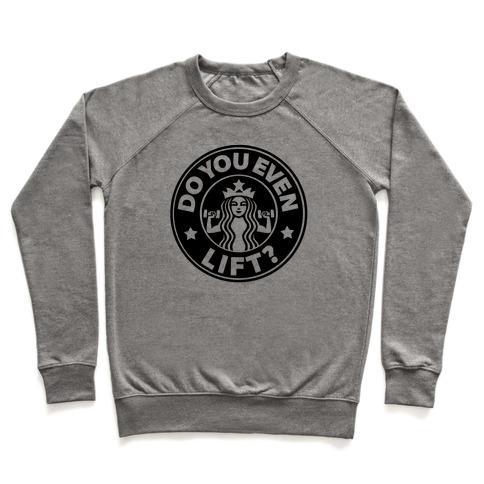 Virgin Teez  Pullover Crewneck Sweatshirt / x-small / Heathered Gray DO YOU EVEN LIFT COFFEE PARODY CREWNECK SWEATSHIRT