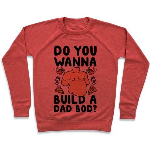 Virgin Teez  Pullover Crewneck Sweatshirt / x-small / Heathered Red DO YOU WANNA BUILD A DAD BOD CREWNECK SWEATSHIRT