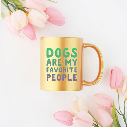 Dogs Are My Favorite People Gold & Silver Mug