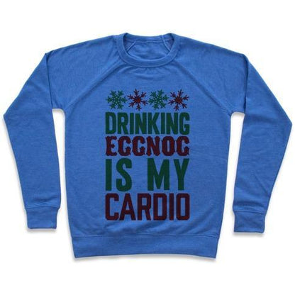 Virgin Teez  Pullover Crewneck Sweatshirt / x-small / Heathered Blue DRINKING EGGNOG IS MY CARDIO CREWNECK SWEATSHIRT