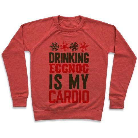 Virgin Teez  Pullover Crewneck Sweatshirt / x-small / Heathered Red DRINKING EGGNOG IS MY CARDIO CREWNECK SWEATSHIRT