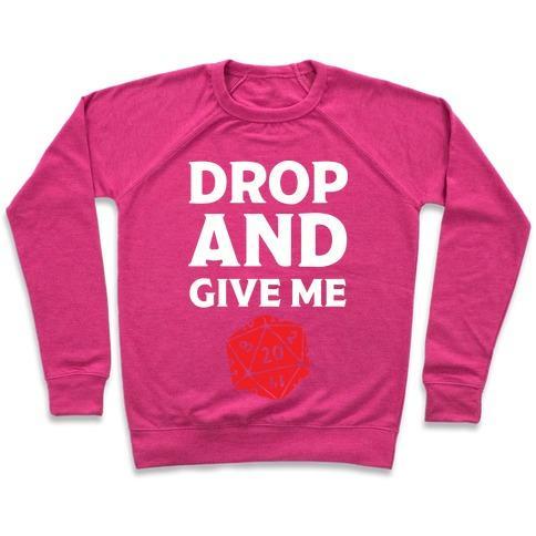 Virgin Teez  Pullover Crewneck Sweatshirt / x-small / Deep Pink DROP AND GIVE ME D20 CREWNECK SWEATSHIRT