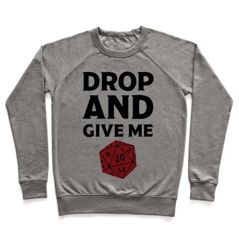 Virgin Teez  Pullover Crewneck Sweatshirt / x-small / Heathered Gray DROP AND GIVE ME D20 CREWNECK SWEATSHIRT