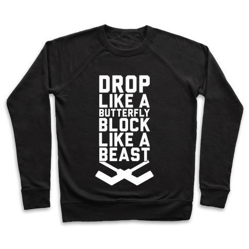 Virgin Teez  Pullover Crewneck Sweatshirt / x-small / Black DROP LIKE A BUTTERFLY, BLOCK LIKE A BEAST CREWNECK SWEATSHIRT