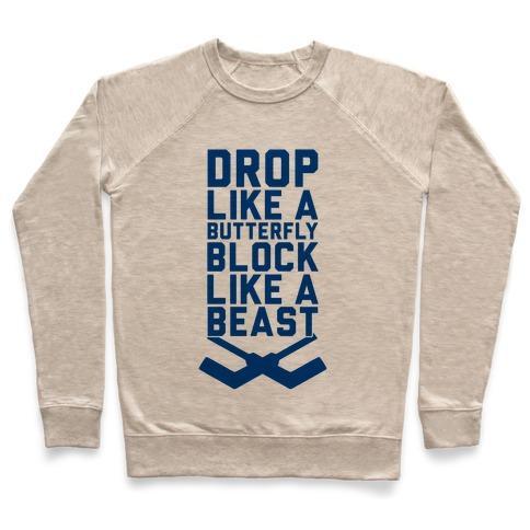 Virgin Teez  Pullover Crewneck Sweatshirt / x-small / Heathered Oatmeal DROP LIKE A BUTTERFLY, BLOCK LIKE A BEAST CREWNECK SWEATSHIRT