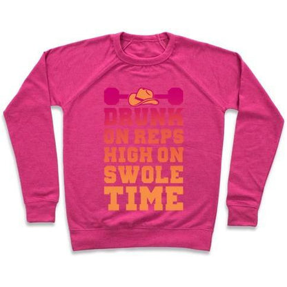 Virgin Teez  Pullover Crewneck Sweatshirt / x-small / Deep Pink DRUNK ON REPS HIGH ON SWOLE TIME CREWNECK SWEATSHIRT